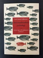 Aktiemarknadens psykologi eller Vad styr upp- och nedg&aring;ngarna p&aring; b&ouml;rsen?