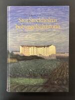 Stor-Stockholms bebyggelsehistoria : markpolitik, planering och byggande under sju sekler