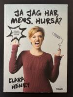 Ja jag har mens, hurs&aring;?