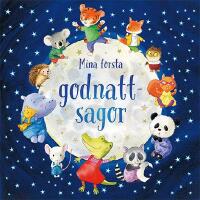 Mina f&ouml;rsta godnattsagor