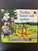 Trollet, h&auml;xan och sp&ouml;ket