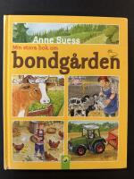 Min stora bok om bondg&aring;rden