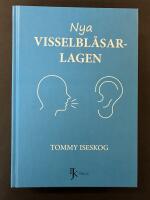 Nya visselbl&aring;sarlagen