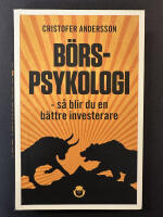 B&ouml;rspsykologi : s&aring; blir du en b&auml;ttre investerare