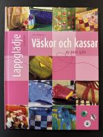 V&auml;skor och kassar : sy dem sj&auml;lv