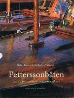 Petterssonb&aring;ten : om C G Pettersson och hans b&aring;tar