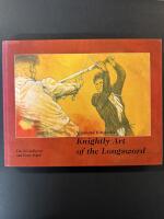 Sigmund Ringeck's knightly art of the longsword