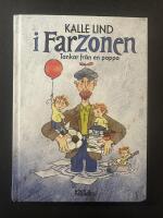 I farzonen : tankar fr&aring;n en pappa
