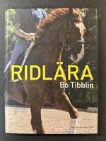 Ridl&auml;ra : ridh&auml;stens grundutbildning och vidareutbildning i dressyr