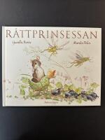 R&aring;ttprinsessan eller Pojken som ville uppleva n&aring;got underbart