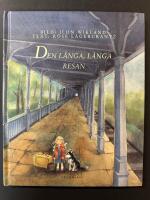 Den l&aring;nga, l&aring;nga resan