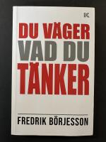 Du v&auml;ger vad du t&auml;nker