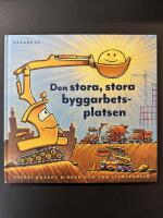 Den stora, stora byggarbetsplatsen