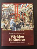 Barnens v&auml;rldshistoria 3 - V&auml;rlden f&ouml;r&auml;ndras