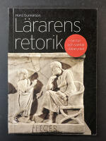 L&auml;rarens retorik : - om tal och samtal i l&auml;raryrket