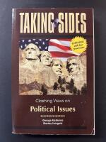 Taking Sides: Clashing Views on Political Issues, Expanded