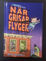N&auml;r grisar flyger