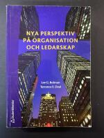 Nya perspektiv p&aring; organisation och ledarskap