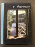 Skogens vatten : om vattenh&auml;nsyn i skogsbruket
