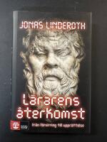 L&auml;rarens &aring;terkomst : fr&aring;n f&ouml;rvirring till uppr&auml;ttelse
