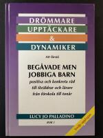 Dr&ouml;mmare, uppt&auml;ckare & dynamiker : att f&ouml;rst&aring; beg&aring;vade men jobbiga barn : positiva och konkreta r&aring;d till f&ouml;r&auml;ldrar och l&auml;rare fr&aring;n f&ouml;rskola till ton&aring;r.