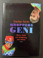 Kroppens geni : Marit, Petter och skid&aring;kning som lidelse