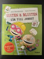Sixten & Blixten g&aring;r till jobbet