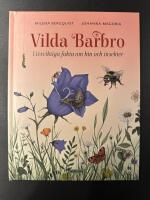 Vilda Barbro : livsviktiga fakta om bin och insekter