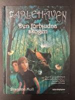 Den f&ouml;rbjudna skogen