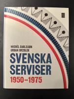 Svenska serviser 1950-1975