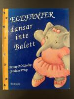 Elefanter dansar inte balett