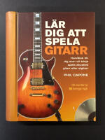 L&auml;r dig att spela gitarr : handbok f&ouml;r dig som vill b&ouml;rja spela akustisk gitarr eller elgitarr