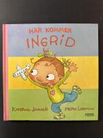 H&auml;r kommer Ingrid!