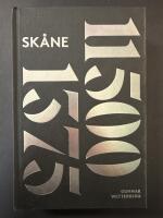 Sk&aring;nes historia. D. 1, 11500 f. Kr.-1375 e. Kr.