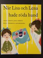 N&auml;r Lisa och Lena hade r&ouml;da hund
