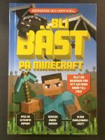 Bli b&auml;st p&aring; Minecraft : oberoende och inofficiell
