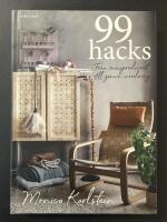 99 hacks : fr&aring;n massproducerat till genuin inredning