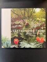 V&auml;xtkomposition : id&eacute;er fr&aring;n Enk&ouml;pings parker