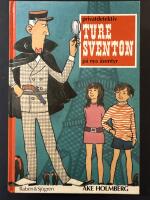 Privatdetektiv Ture Sventon p&aring; nya &auml;ventyr : en samlingsvolym
