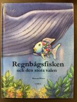 Regnb&aring;gsfisken och den stora valen