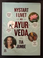 Nystart i livet med ayurveda