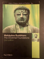 Mahāyāna Buddhism : the doctrinal foundations