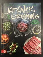 Japansk grillning : Yakitori, yakiniku och koreansk BBQ