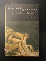 Newton och gravitationen : p&aring; himmelen och p&aring; jorden