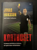 Korthuset : en domares ber&auml;ttelse om kickarna och spelet bakom v&auml;rldsfotbollen