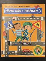H&auml;ng med i trafiken