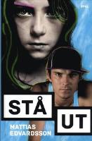St&aring; ut!
