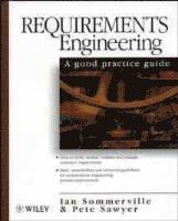 Requirements Engineering: A Good Practice Guide