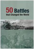 50 battles that changed the world