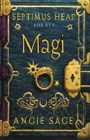 Septimus Heap. Bok 1, Magi
